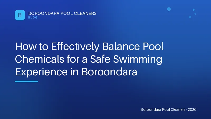 How to Effectively Balance Pool Chemicals for a Safe Swimming Experien How to Effectively Balance Pool Chemicals for a Safe Swimming Experience in Boroondara